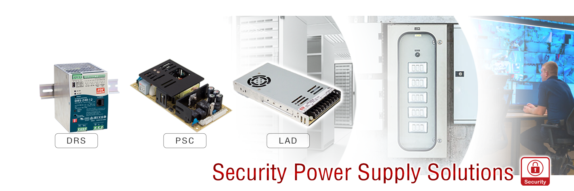 MEAN WELL's security power supplies offer three installation types: Open frame, Enclosed type and DIN RAIL type for different application environments. It can be widely used in security control systems, fire protection facilities, emergency lighting systems, alarm systems, database center uninterruptible power systems, central monitoring systems and access control systems.